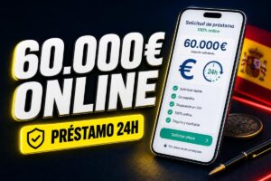Anuncio de préstamo online de 60.000 euros en 24 horas con un móvil mostrando la solicitud y la bandera de España de fondo.